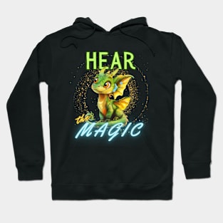 Hear the Magic | Cochlear Implant | Deaf | Hearing Loss Hoodie